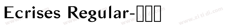 Ecrises Regular字体转换